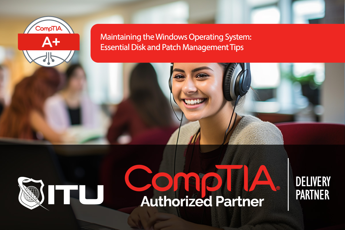 CompTIA A+ Maintaining OSs