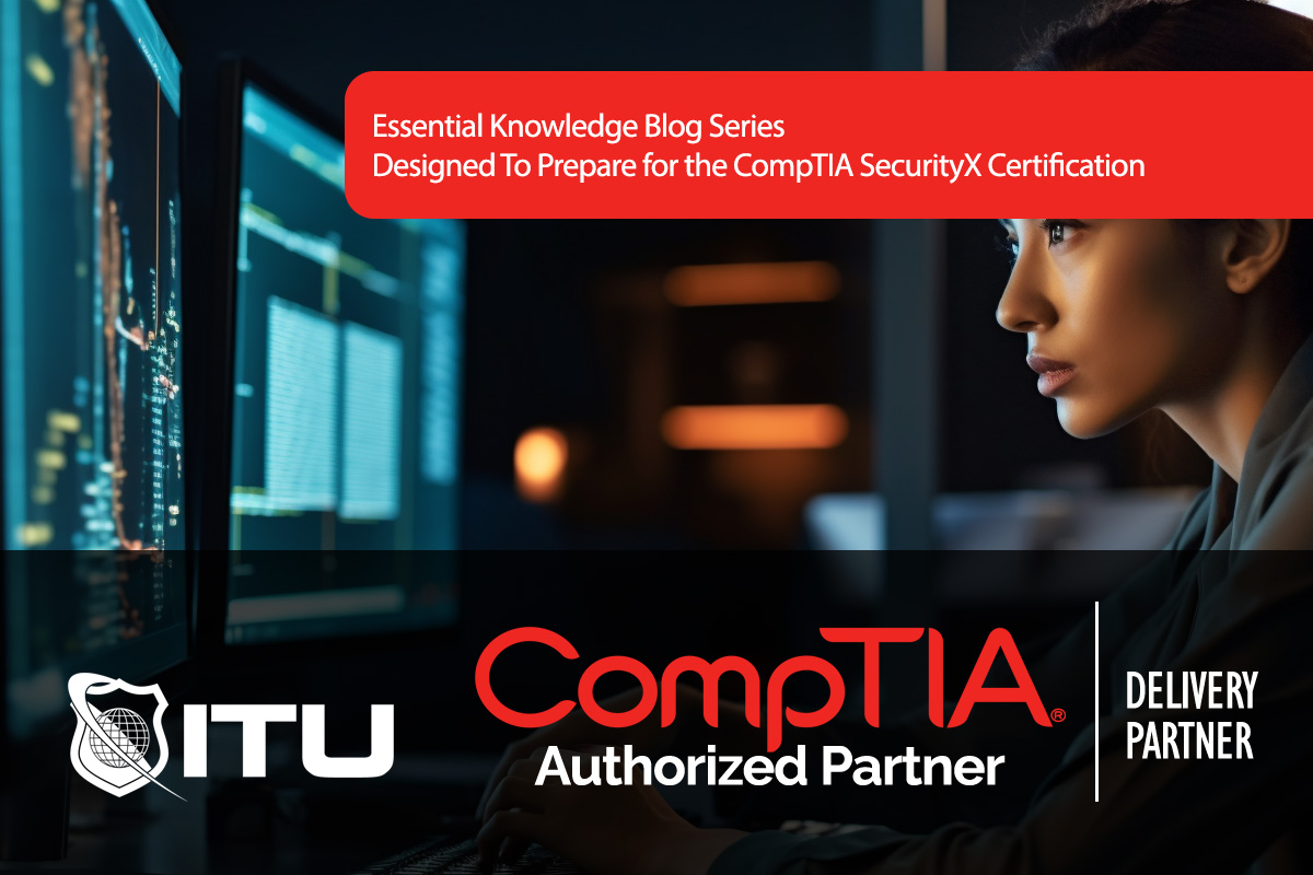 Essential Knowledge for the CompTIA SecurityX certification