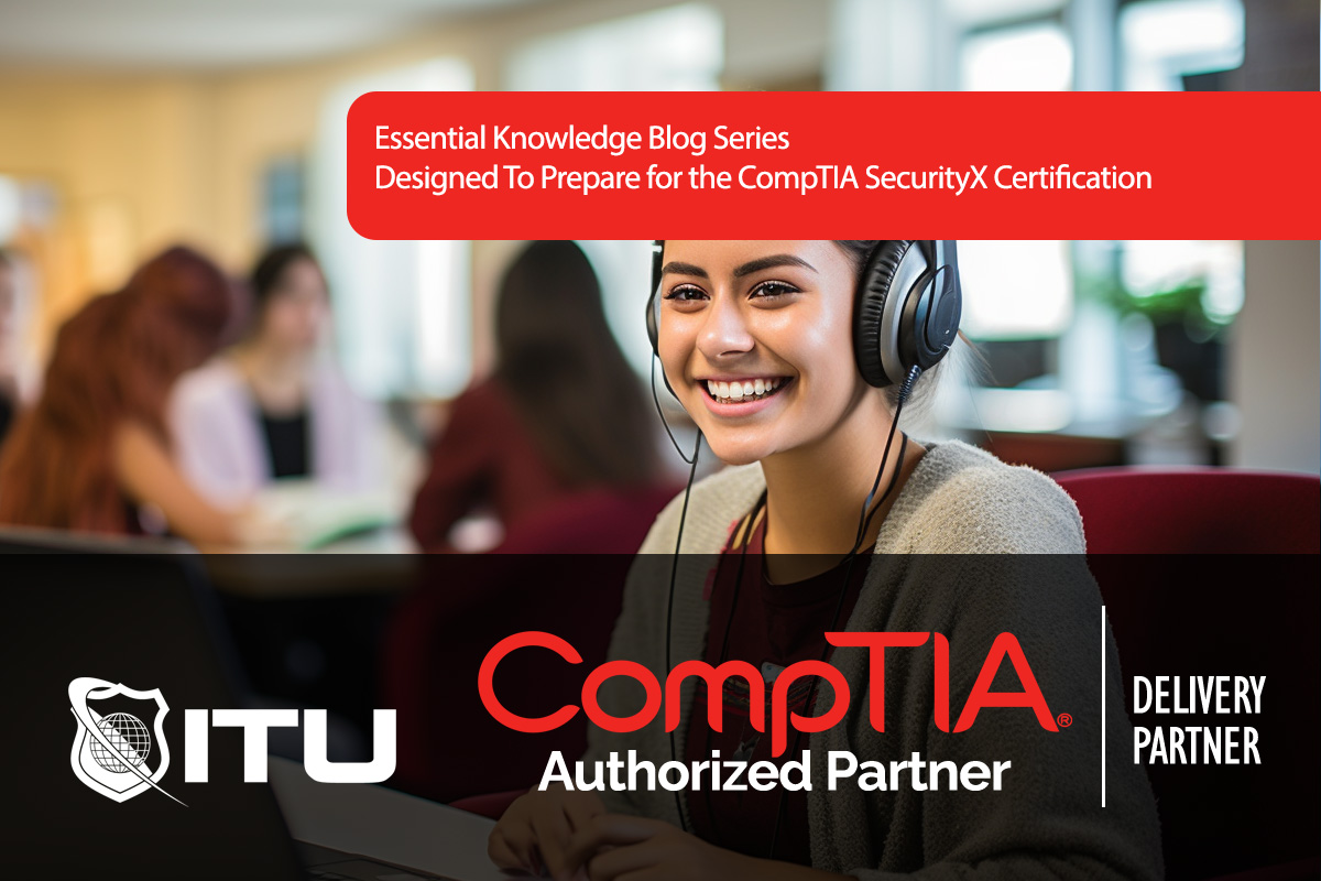 Essential Knowledge for the CompTIA SecurityX certification